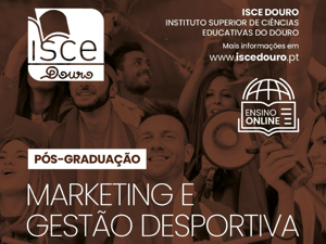 2.ª Edição da Pós-Graduação em Marketing e Gestão Desportiva já começou