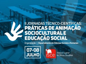 II Jornadas Técnico-Científicas: Práticas de Animação Sociocultural e de Educação Social