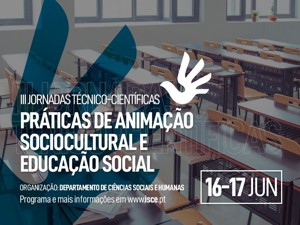III Jornadas Técnico-Científicas: Práticas de Animação Sociocultural e Educação Social
